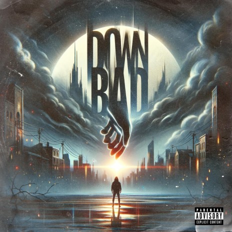 Down Bad | Boomplay Music