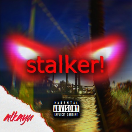 stalker! | Boomplay Music