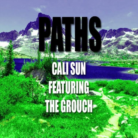 Paths (feat. The Grouch) | Boomplay Music