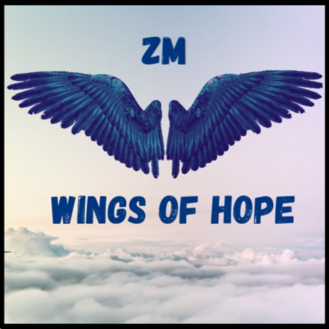 Wings of Hope | Boomplay Music