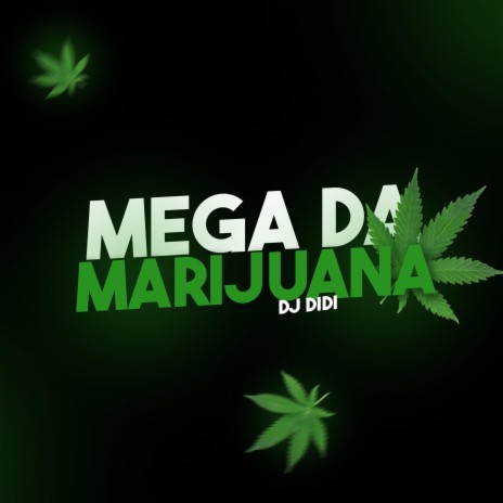 Mega da Marijuana ft. Mc Lauar, Mc Verdola & Mc Matheuzinho do Lins