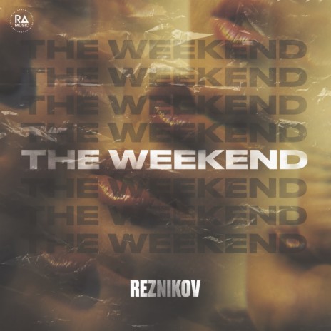 The Weekend | Boomplay Music