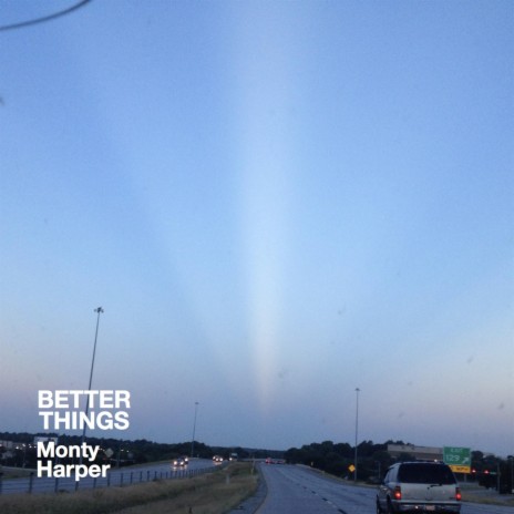 Better Things | Boomplay Music