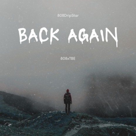 Back Again | Boomplay Music