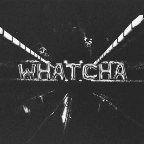 whatcha ft. Herzeloyde | Boomplay Music