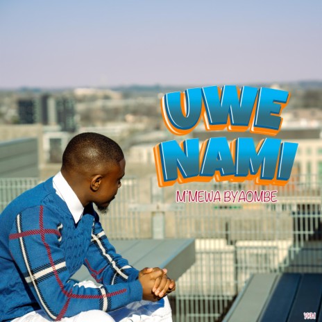 Uwe Nami | Boomplay Music