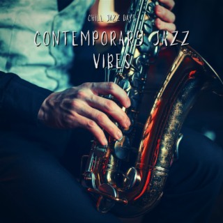 Contemporary Jazz Vibes: Modern Instrumental Ensembles