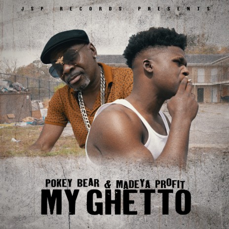 My Ghetto ft. MadeYa Profit | Boomplay Music