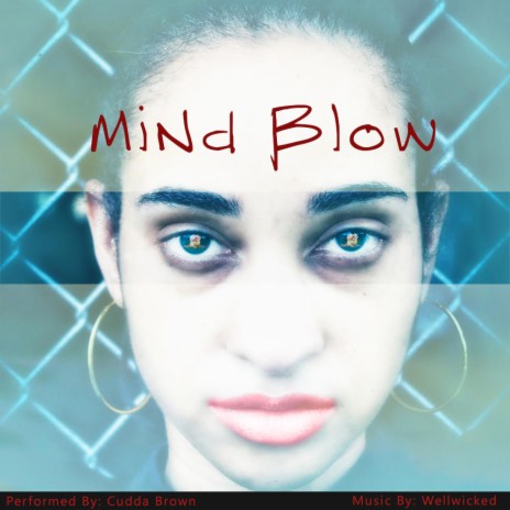 Mind Blow | Boomplay Music