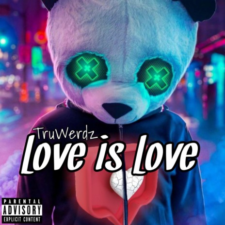 Love Is Love | Boomplay Music