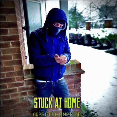 Stuck At Home ft. Simp Redd | Boomplay Music