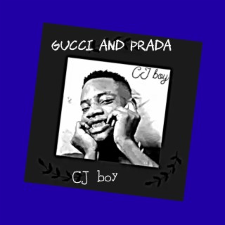 Gucci and Prada lyrics | Boomplay Music