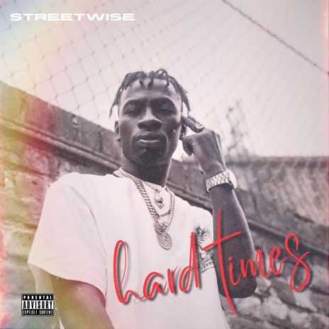 Streetwise_Hard times | Boomplay Music