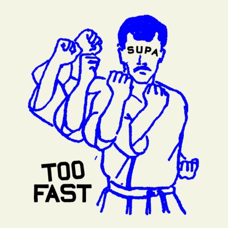 Too Fast | Boomplay Music