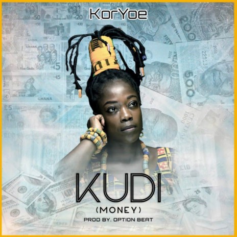 KUDI (Money) | Boomplay Music