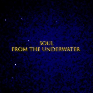 soul from the underwater