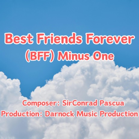 Best Friends Forever (Minus One) | Boomplay Music