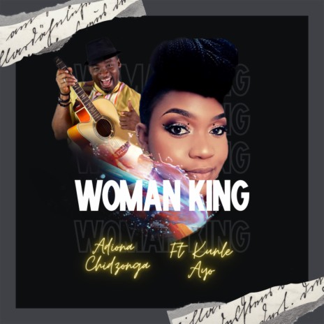 Woman King ft. Kunle Ayo | Boomplay Music