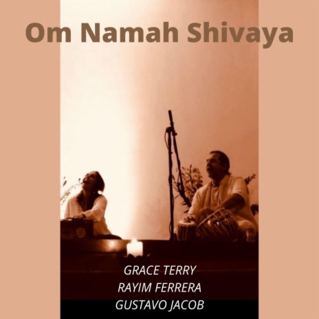 Om Namah Shivaya ft. Rayim Ferrera & Gustavo Jacob