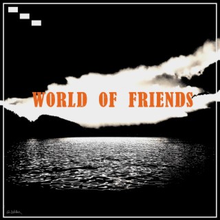 World of Friends