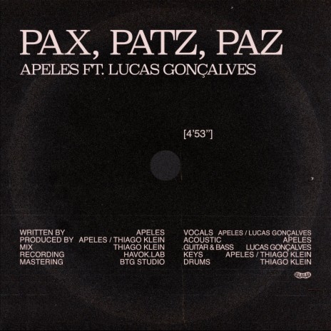 Pax, Patz, Paz ft. Lucas Gonçalves