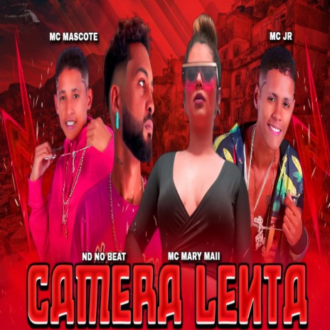 CAMERA LENTA ft. Mc Jr | Boomplay Music