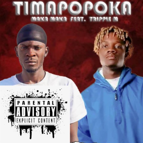Timapopoka (feat. Triple m) | Boomplay Music