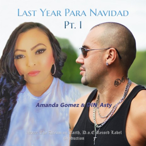 Last Year Para Navidad, Pt. 1 ft. Amanda Gomez | Boomplay Music