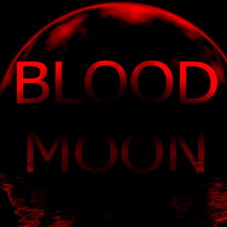 Blood Moon | Boomplay Music