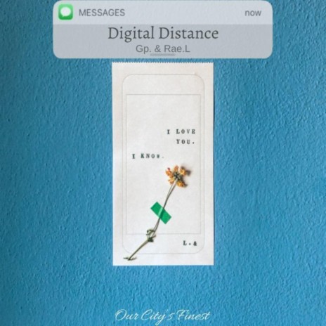 Digital Distance (feat. Rae.L)