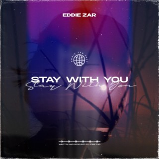 Stay With You