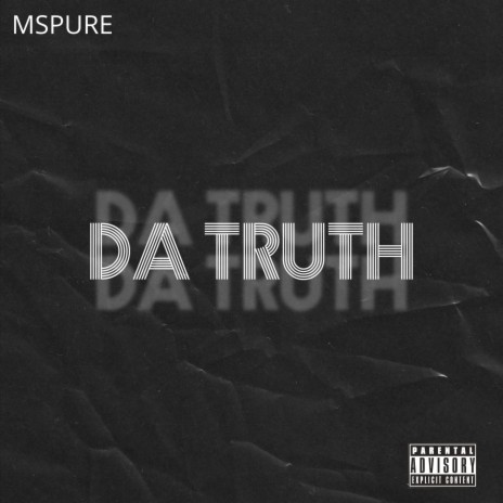 DA TRUTH | Boomplay Music