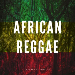 African Reggae Edits