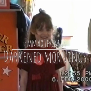 Darkened Mornings lyrics | Boomplay Music