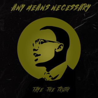 Any means necessary lyrics | Boomplay Music