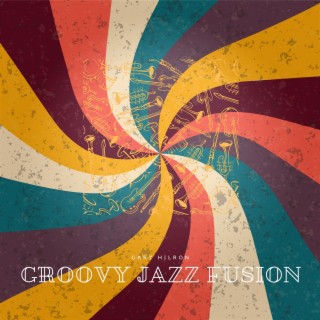 Groovy Jazz Fusion: Energetic Instrumental Jazz Blends for Dynamic Listening