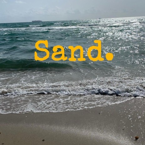 sand. | Boomplay Music