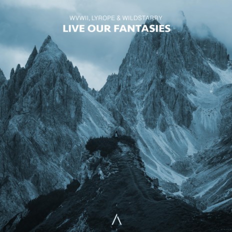 Live Our Fantasies ft. LYROPE & wildstarry | Boomplay Music