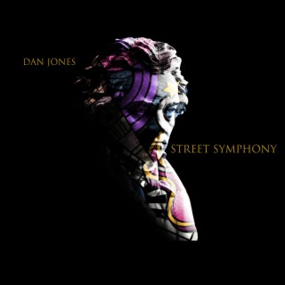 Dan Jones Presents: STREET SYMPHONY