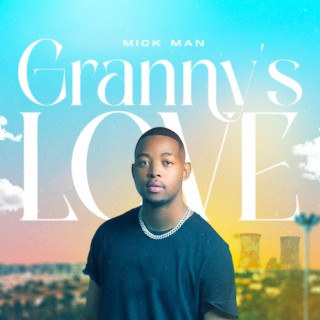 Grannys Love EP