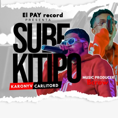 Sube el Kitipo | Boomplay Music