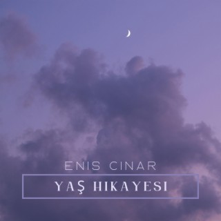 Yaş Hikayesi lyrics | Boomplay Music