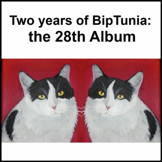 Two Years of BipTunia