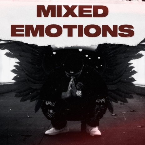 MIXED EMOTIONS | Boomplay Music