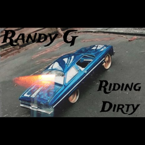 Riding Dirty | Boomplay Music