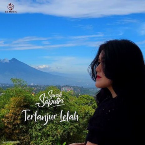 Terlanjur Lelah | Boomplay Music