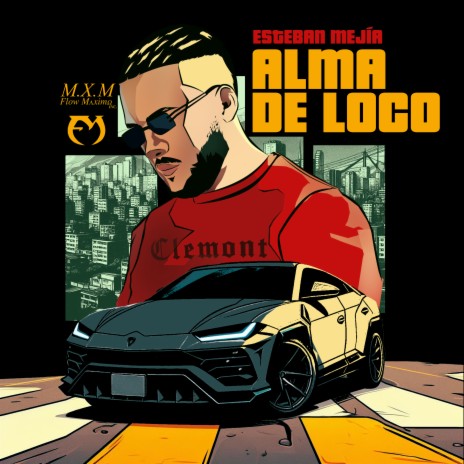 Alma de Loco | Boomplay Music