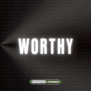 Worthy