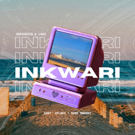 Inkwari ft. Loki. | Boomplay Music