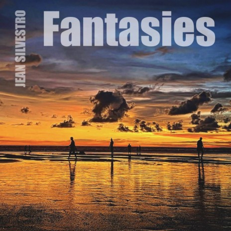 Fantasies | Boomplay Music